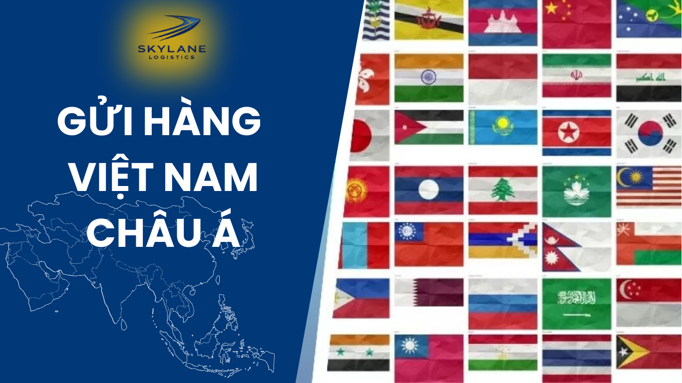 Gửi hàng đi Châu Á
